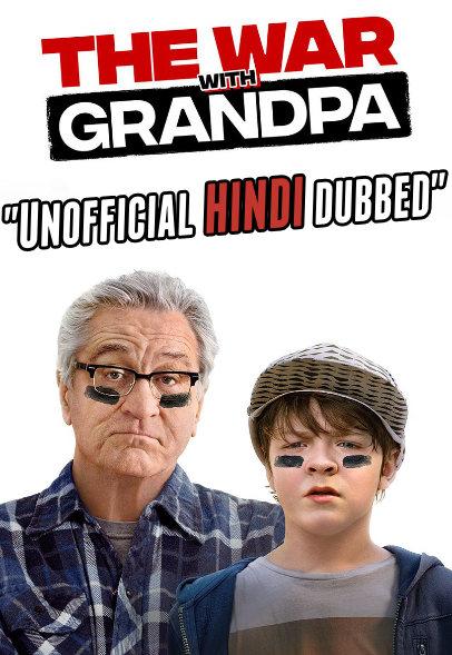 The War with Grandpa (2020) [Hindi (Unofficial Dubbed) + English (ORG)] Dual Audio | WEBRip 720p [HD]