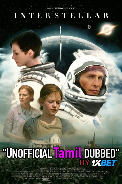 Interstellar (2014) Tamil Dubbed (Unofficial VO) Blu-Ray 720p [Full Movie] 1XBET