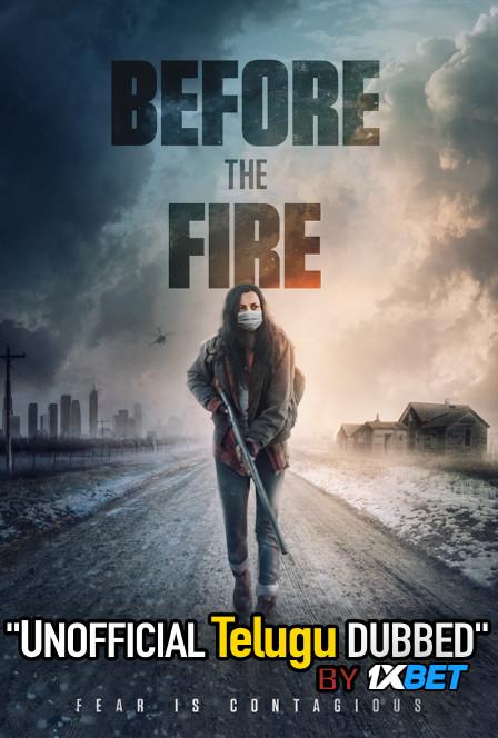Before the Fire (2020) Telugu Dubbed (Unofficial VO) WEBRip 720p [Full Movie] 1XBET