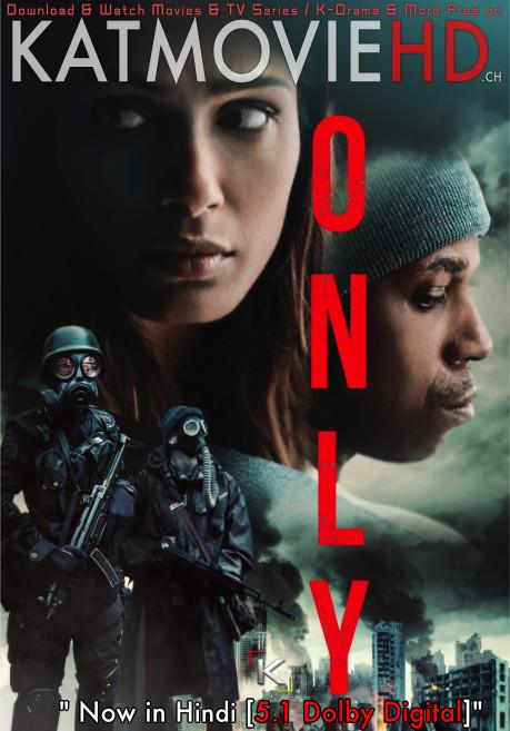 Download Only (2019) BluRay 720p & 480p Dual Audio [Hindi Dub – English] Only Full Movie On KatmovieHD.nl