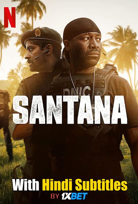 Santana (2020) Web-DL 720p HD Full Movie [In English] With Hindi Subtitles