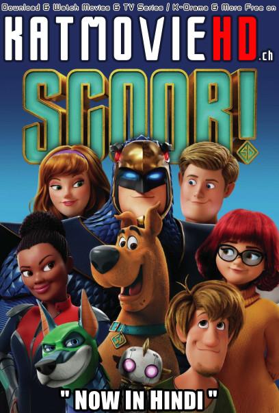 Download Scoob (2020) BluRay 720p & 480p Dual Audio [Hindi Dub – English] Scoob! Full Movie On KatmovieHD.ch