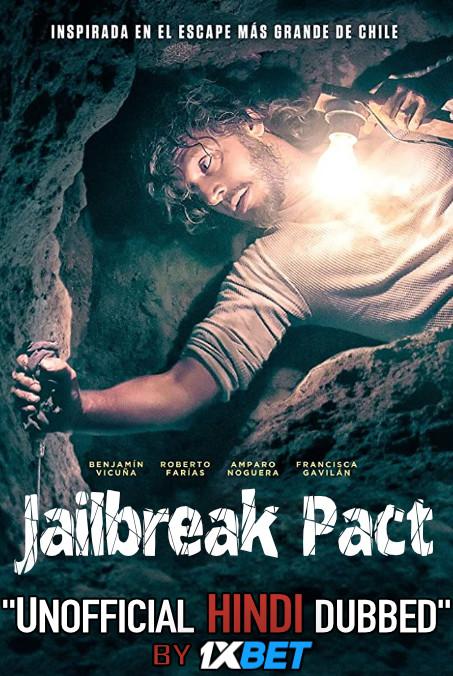 Jailbreak Pact (2020) WebRip 720p Dual Audio [Hindi Dubbed (Unofficial VO) + Spanish (ORG)] [Full Movie]