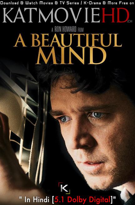 Download A Beautiful Mind (2001) BluRay 720p & 480p Dual Audio [Hindi Dub – English] A Beautiful Mind Full Movie On KatmovieHD.ch