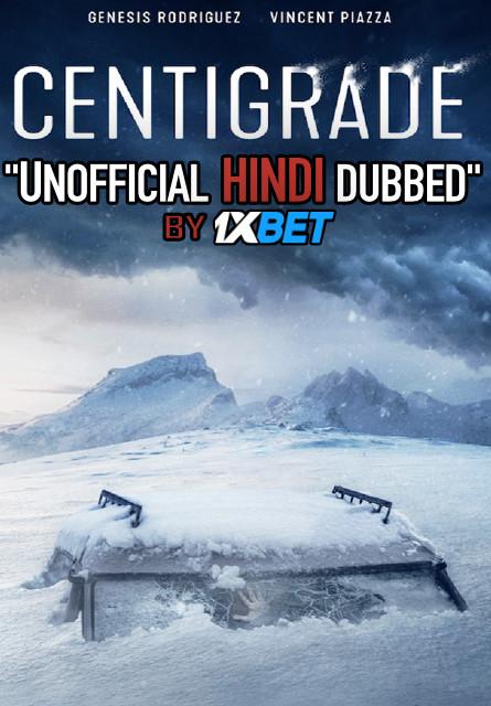 Centigrade (2020) WebRip 720p Dual Audio [Hindi Dubbed (Unofficial VO) + English (ORG)] [Full Movie]