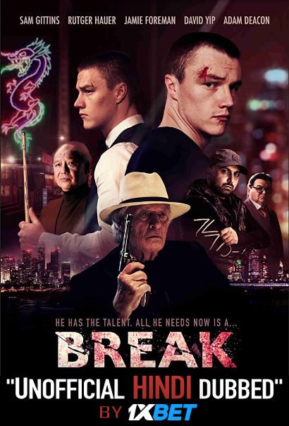 Break (2020) WebRip 720p Dual Audio [Hindi Dubbed (Unofficial VO) + English (ORG)] [Full Movie]