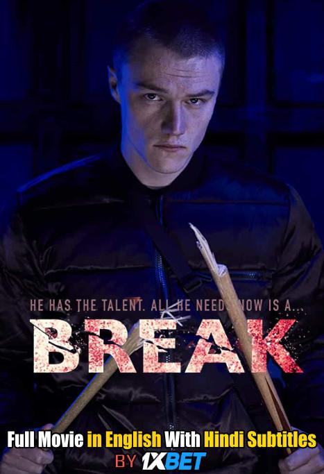 Break (2020) Web-DL 720p HD Full Movie [In English] With Hindi Subtitles