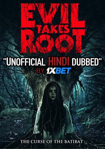 Evil Takes Root (2020) WebRip 720p Dual Audio [Hindi Dubbed (Unofficial VO) + English (ORG)] [Full Movie]