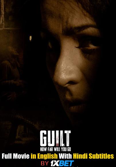 Guilt (2020) Web-DL 720p HD Full Movie [In English] With Hindi Subtitles