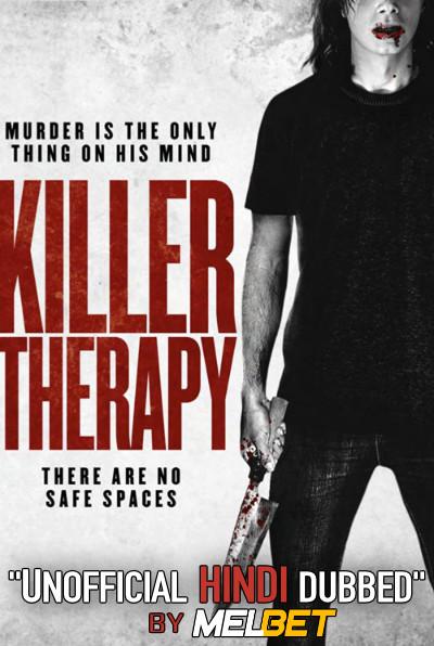 Killer Therapy (2019) Hindi (Unofficial Dubbed) + English (ORG) [Dual Audio] | WEBRip 720p [MelBET]