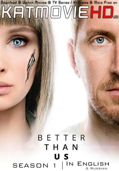 Better Than Us (Season 1) Dual Audio [ English 5.1 – Russian ] 480p 720p HDRip | Better Than Us Netflix Series