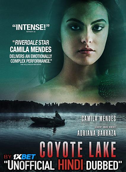 Coyote Lake (2019) BDRip 720p Dual Audio [Hindi Dubbed (Unofficial VO) + English (ORG)] [Full Movie]