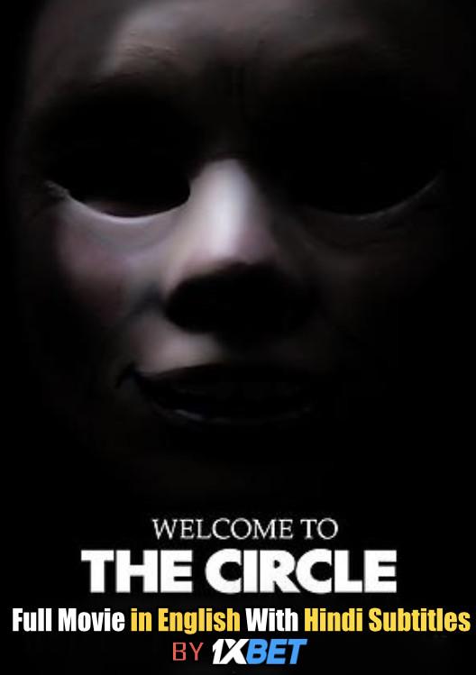 Welcome to the Circle (2020) BDRip 720p HD Full Movie [In English] With Hindi Subtitles