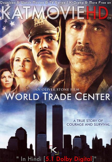 Download World Trade Center (2006) BluRay 720p & 480p Dual Audio [Hindi Dub – English] World Trade Center Full Movie On KatmovieHD.nl