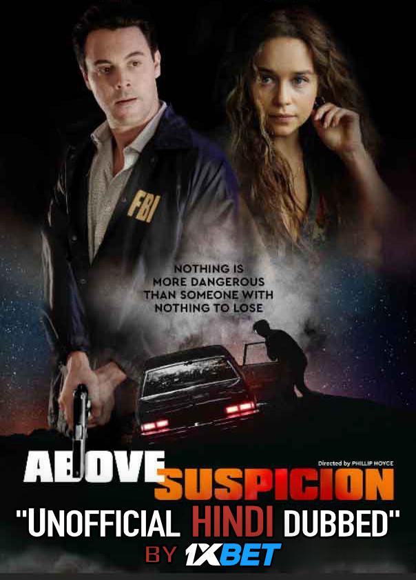 Above Suspicion (2019) WebRip 720p Dual Audio [Hindi Dubbed (Unofficial VO) + English (ORG)] [Full Movie]