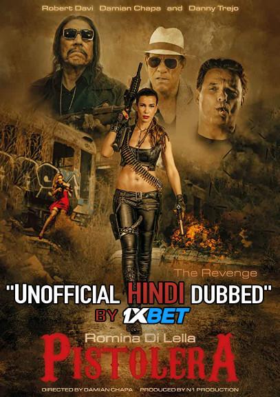 Pistolera (2020) WebRip 720p Dual Audio [Hindi Dubbed (Unofficial VO) + English (ORG)] [Full Movie]