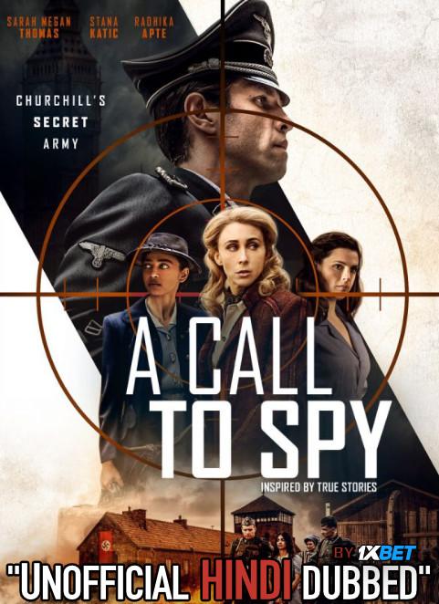 A Call to Spy (2019) Hindi (Unofficial Dubbed) + English (ORG) [Dual Audio] WebRip 720p [1XBET]