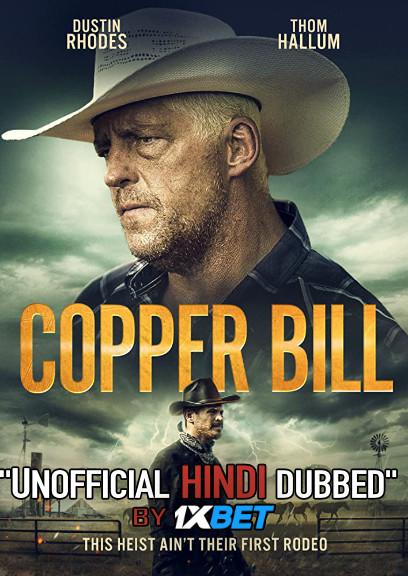 Copper Bill (2020) WebRip 720p Dual Audio [Hindi Dubbed (Unofficial VO) + English (ORG)] [Full Movie]