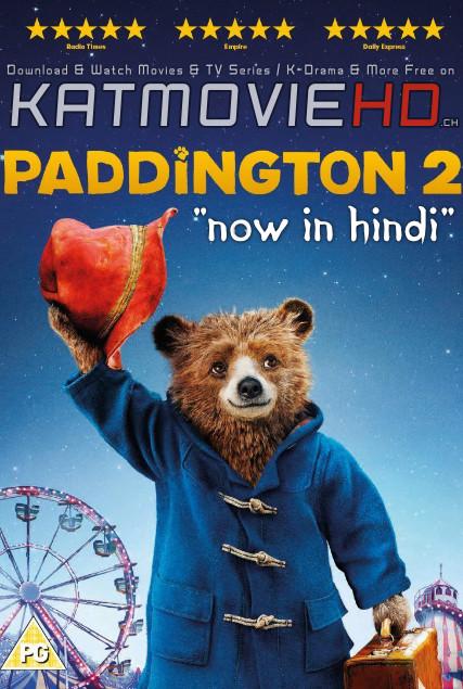 Download Paddington 2 (2017) BluRay 720p & 480p Dual Audio [Hindi Dub – English] Paddington 2 Full Movie On KatmovieHD.nl