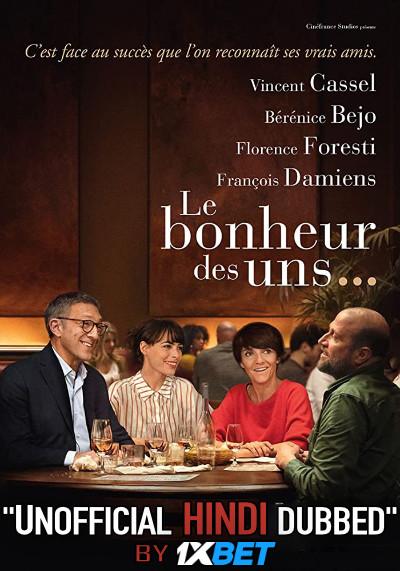 Le bonheur des uns (2020) HDCAM 720p Dual Audio [Hindi Dubbed (Unofficial VO) + French (ORG)] [Full Movie]