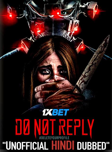 Do Not Reply (2019) WebRip 720p Dual Audio [Hindi Dubbed (Unofficial VO) + English (ORG)] [Full Movie]