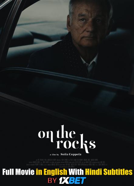 On the Rocks (2020) HDCAM 720p Full Movie [In English] With Hindi Subtitles