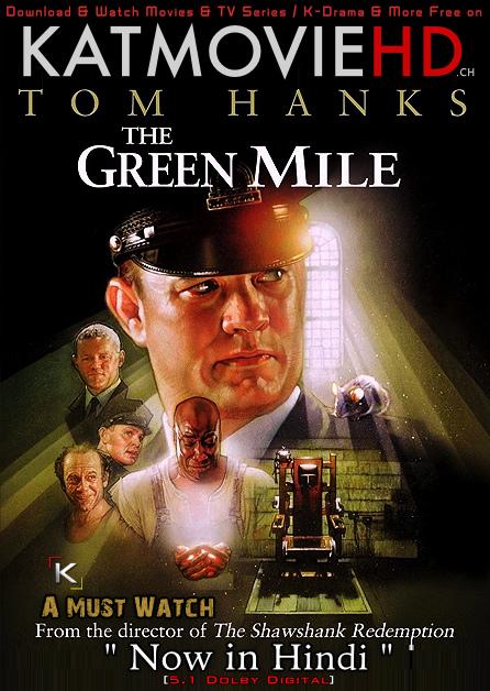 Download The Green Mile (1999) BluRay 720p & 480p Dual Audio [Hindi Dub – English] The Green Mile Full Movie On KatmovieHD.nl