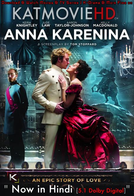 Download Anna Karenina (2012) BluRay 720p & 480p Dual Audio [Hindi Dub – English] Anna Karenina Full Movie On KatmovieHD.nl