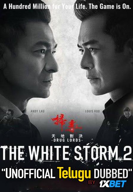 The White Storm 2: Drug Lords (2019) Telugu Dubbed (Unofficial) & Cantonese [Dual Audio] BDRip 720p [1XBET]