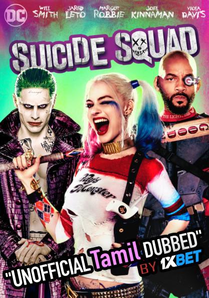 Suicide Squad (2016) Tamil Dubbed (Unofficial) & English [Dual Audio] BDRip 720p [1XBET]