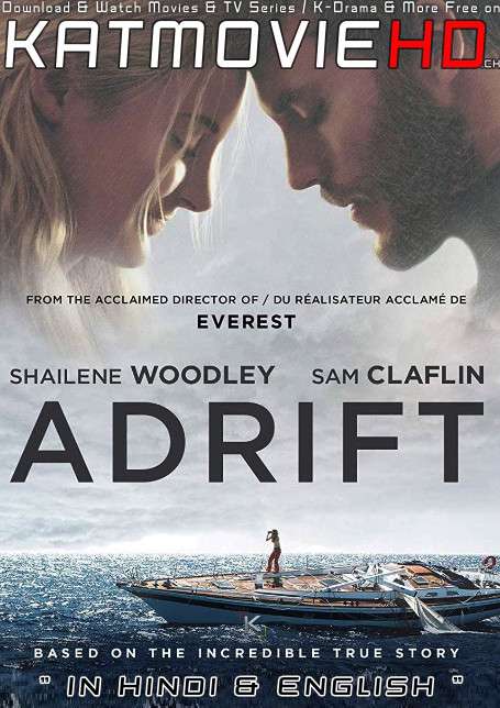Download Adrift (2018) BluRay 720p & 480p Dual Audio [Hindi Dub – English] Adrift Full Movie On KatmovieHD.nl