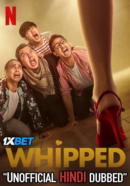 Whipped (2020) WebRip 720p Dual Audio [Hindi Dubbed (Unofficial VO) + Indonesian (ORG)] [Full Movie]