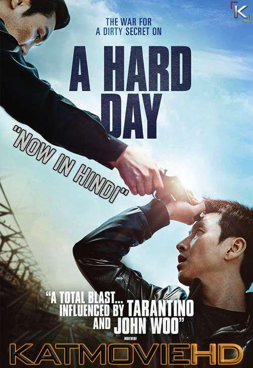 Download A Hard Day 끝까지 간다 (2014) BluRay 720p & 480p Dual Audio [Hindi Dub – English] A Hard Day Full Movie On KatmovieHD.io