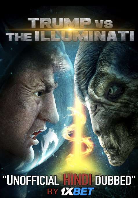 Trump vs the Illuminati (2020) WebRip 720p Dual Audio [Hindi Dubbed (Unofficial VO) + English (ORG)] [Full Movie]
