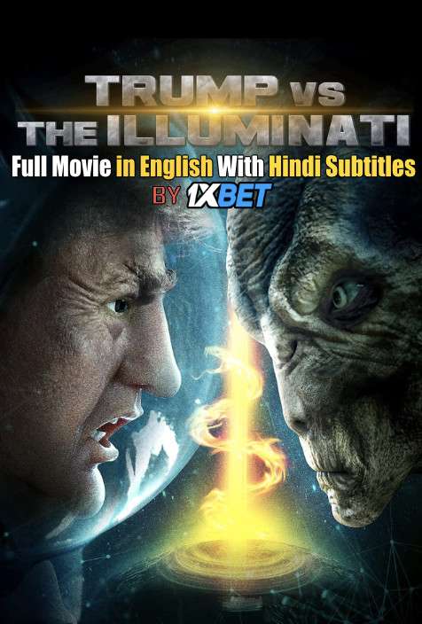 Trump vs the Illuminati (2020) Web-DL 720p HD Full Movie [In English] With Hindi Subtitles