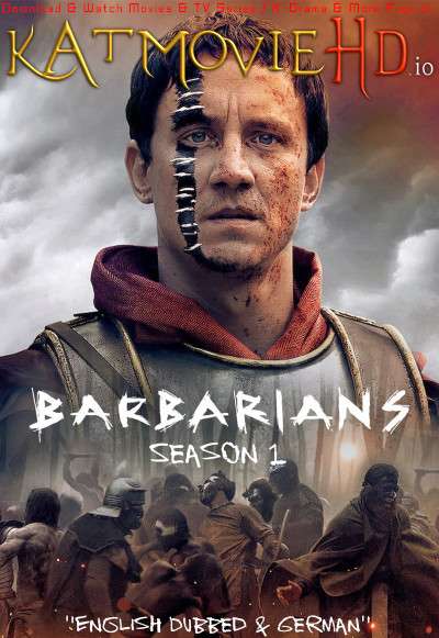 Barbarians (Season 1) Dual Audio [ English 5.1 – German ] 480p 720p HDRip | Barbarians Netflix Series