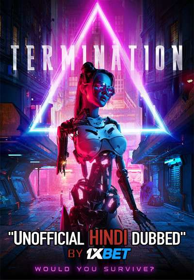 Termination (2019) WebRip 720p Dual Audio [Hindi Dubbed (Unofficial VO) + English (ORG)] [Full Movie]