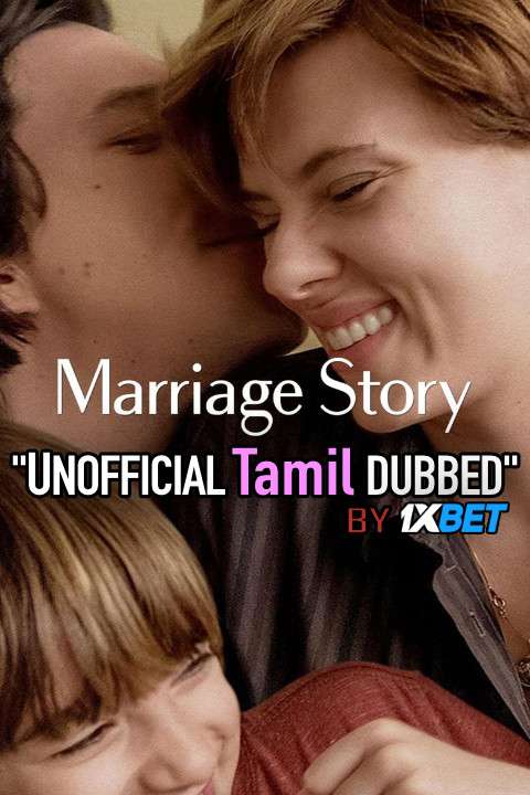 Marriage Story (2019) Tamil (Unofficial Dubbed) & English [Dual Audio] BDRip 720p [1XBET]