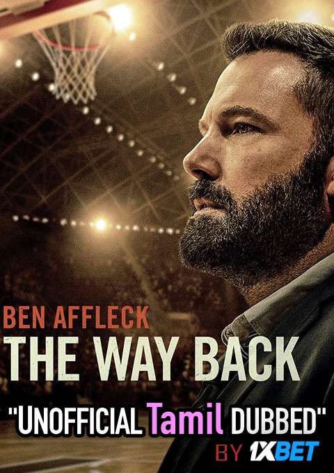 The Way Back (2020) Tamil (Unofficial Dubbed) & English [Dual Audio] BDRip 720p [1XBET]