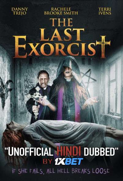 The Last Exorcist (2020) Hindi (Unofficial Dubbed) + English [Dual Audio] WebRip 720p [1XBET]