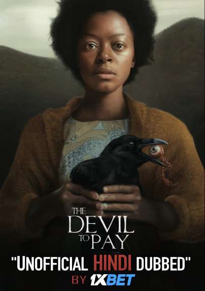 The Devil to Pay (2019) WebRip 720p Dual Audio [Hindi Dubbed (Unofficial VO) + English (ORG)] [Reckoning Full Movie]