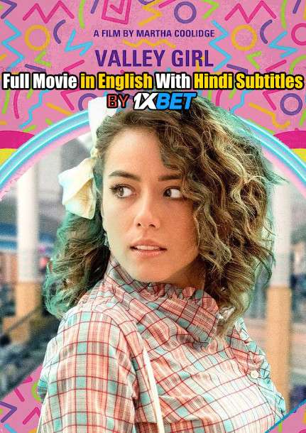 Valley Girl (2020) BluRay 720p HD Full Movie [In English] With Hindi Subtitles