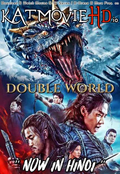 Download Double World (2020) BluRay 720p & 480p Dual Audio [Hindi Dub – Chinese] Double World Full Movie On KatmovieHD.io