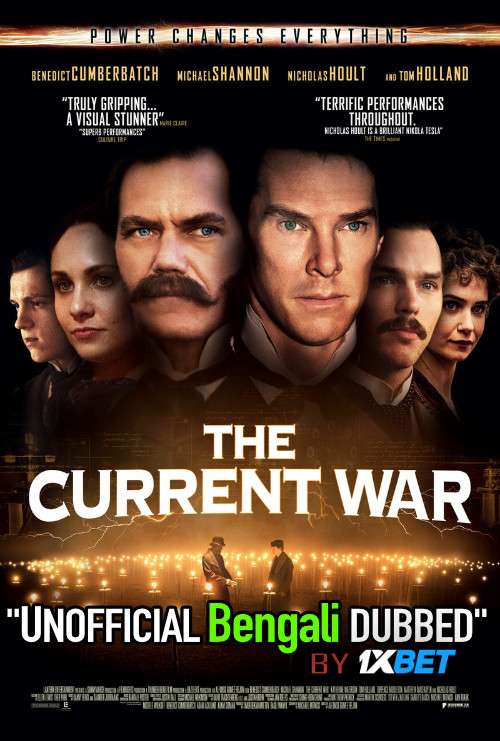 The Current War (2017) Bengali Dubbed (Unofficial VO) BluRay 720p [Full Movie] 1XBET