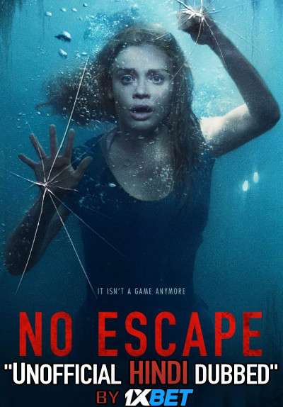 No Escape (2020) WebRip 720p Dual Audio [Hindi Dubbed (Unofficial VO) + English (ORG)] [Full Movie]