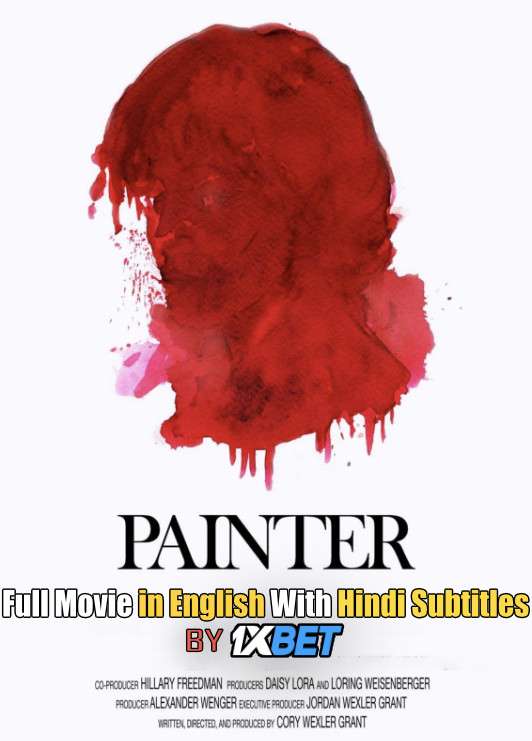 Download Painter (2020) Web-DL 720p HD Full Movie [In English] With Hindi Subtitles FREE on 1XCinema.com & KatMovieHD.ch