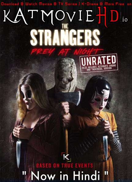 Download The Strangers : Prey at Night (2018) BluRay 720p & 480p Dual Audio [Hindi Dub – English] The Strangers : Prey at Night Full Movie On KatmovieHD.io