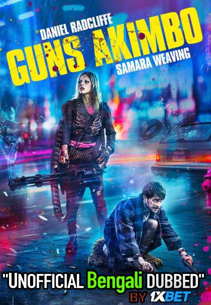 Guns Akimbo (2019) Bengali Dubbed (Unofficial VO) BluRay 720p [Full Movie] 1XBET