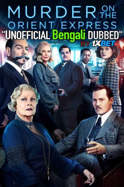 Murder on the Orient Express (2017) Bengali Dubbed (Unofficial VO) BluRay 720p [Full Movie] 1XBET