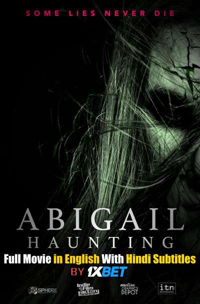 Abigail Haunting (2020) Web-DL 720p HD Full Movie [In English] With Hindi Subtitles